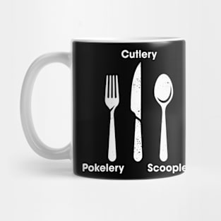 Funny Kitchen Pokelery, Scooplery, Cutlery Utensils Meme Mug